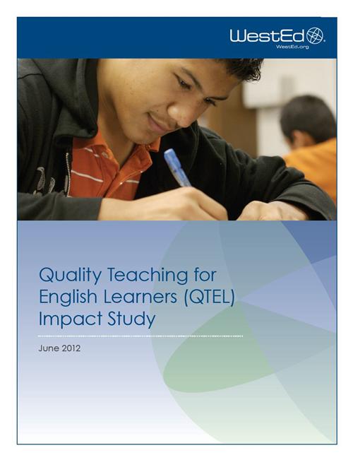 Quality Teaching for English Learners (QTEL) Impact Study. June 2012 